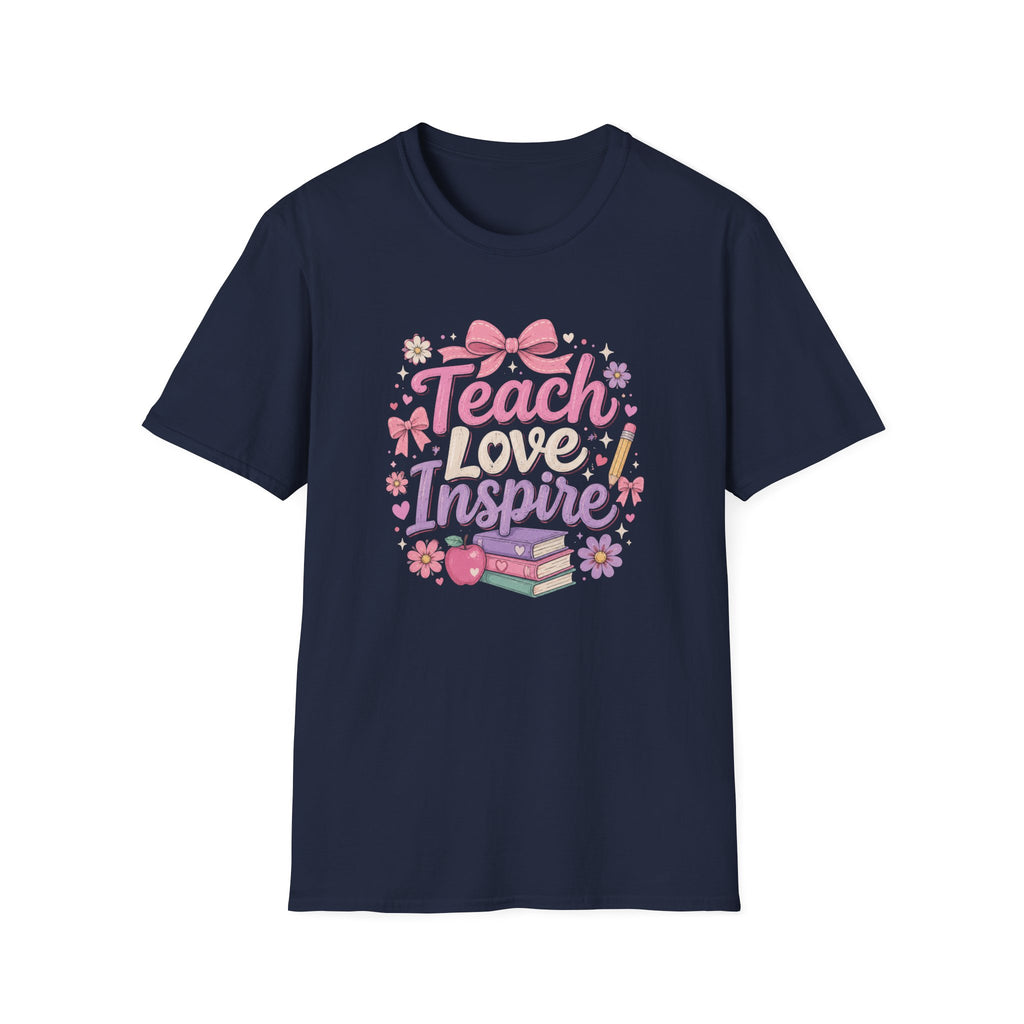 Teach Love Inspire T-shirt