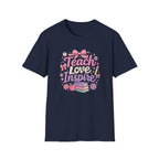 Teach Love Inspire T-shirt