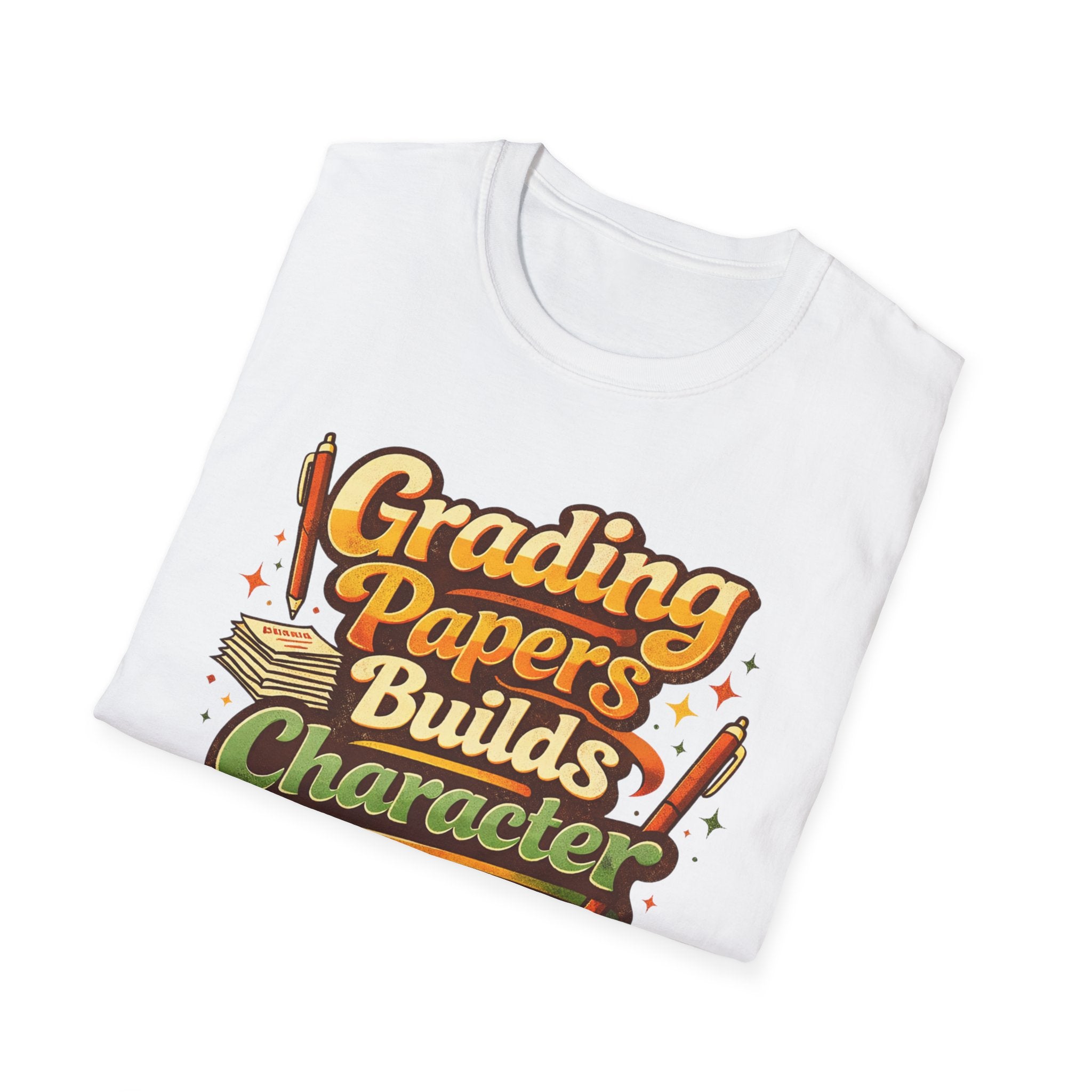 Grading Papers Builds Character T-shirt