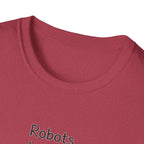 Robots Don't Do Carpool T-shirt
