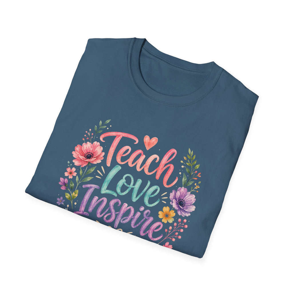 Teach Love Inspire T-shirt