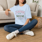 Teacher Mom T-shirt