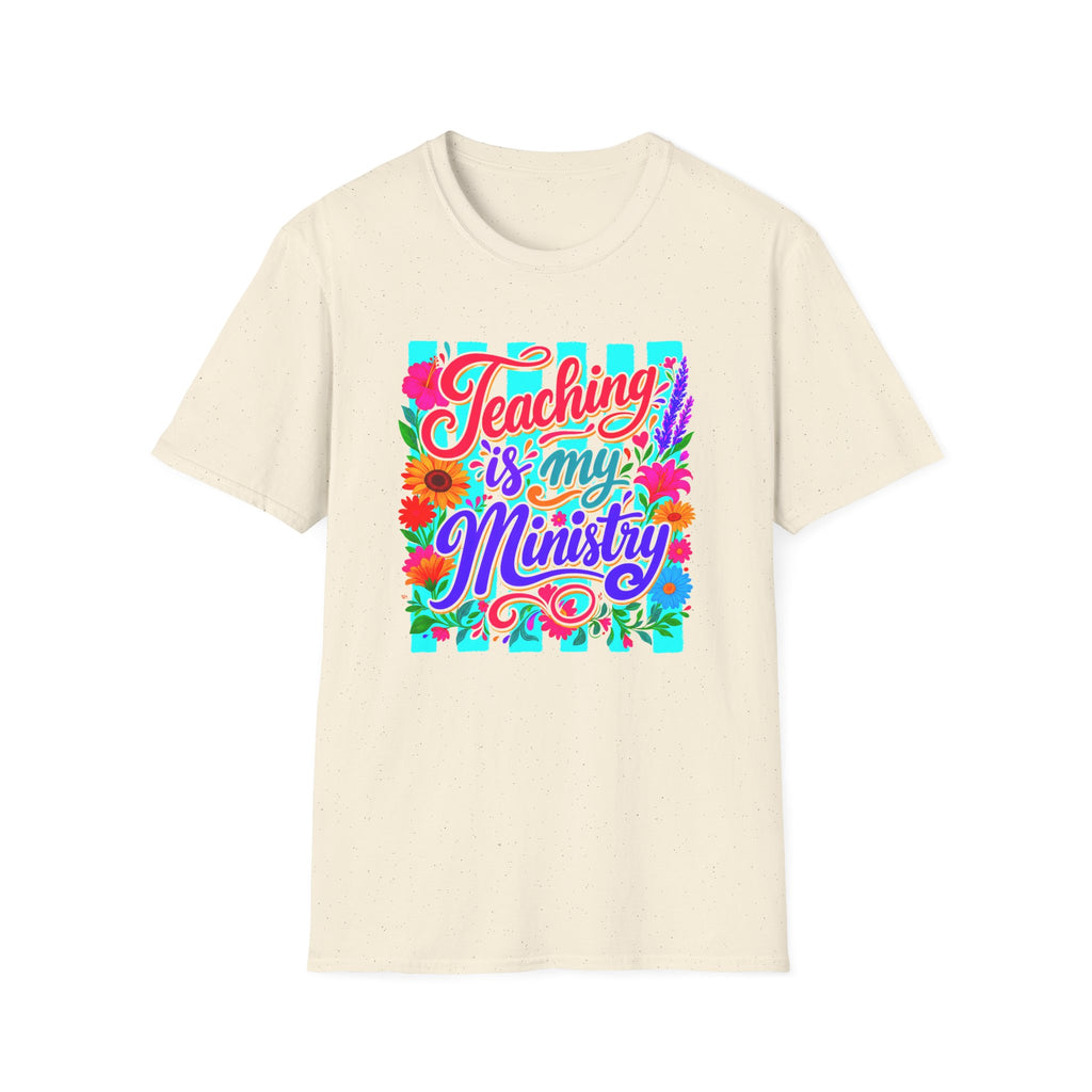 Teaching is my Ministry T-shirt