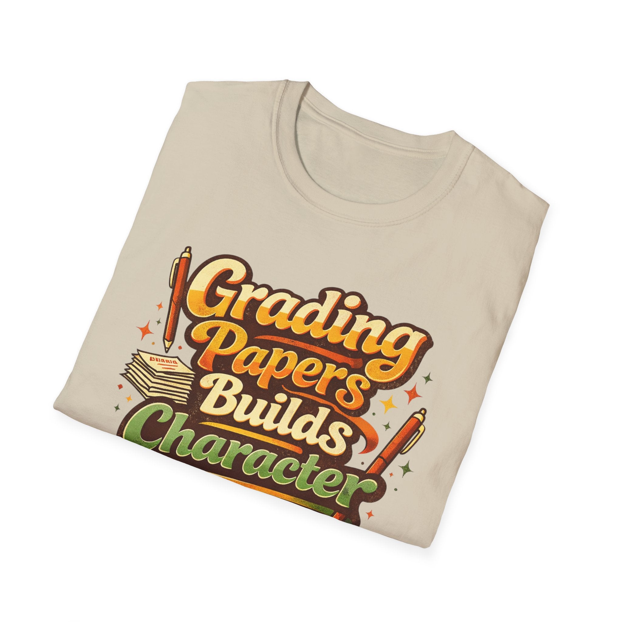 Grading Papers Builds Character T-shirt