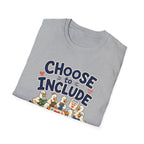 Choose To Include T-shirt