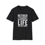 Retired Teacher T-shirt