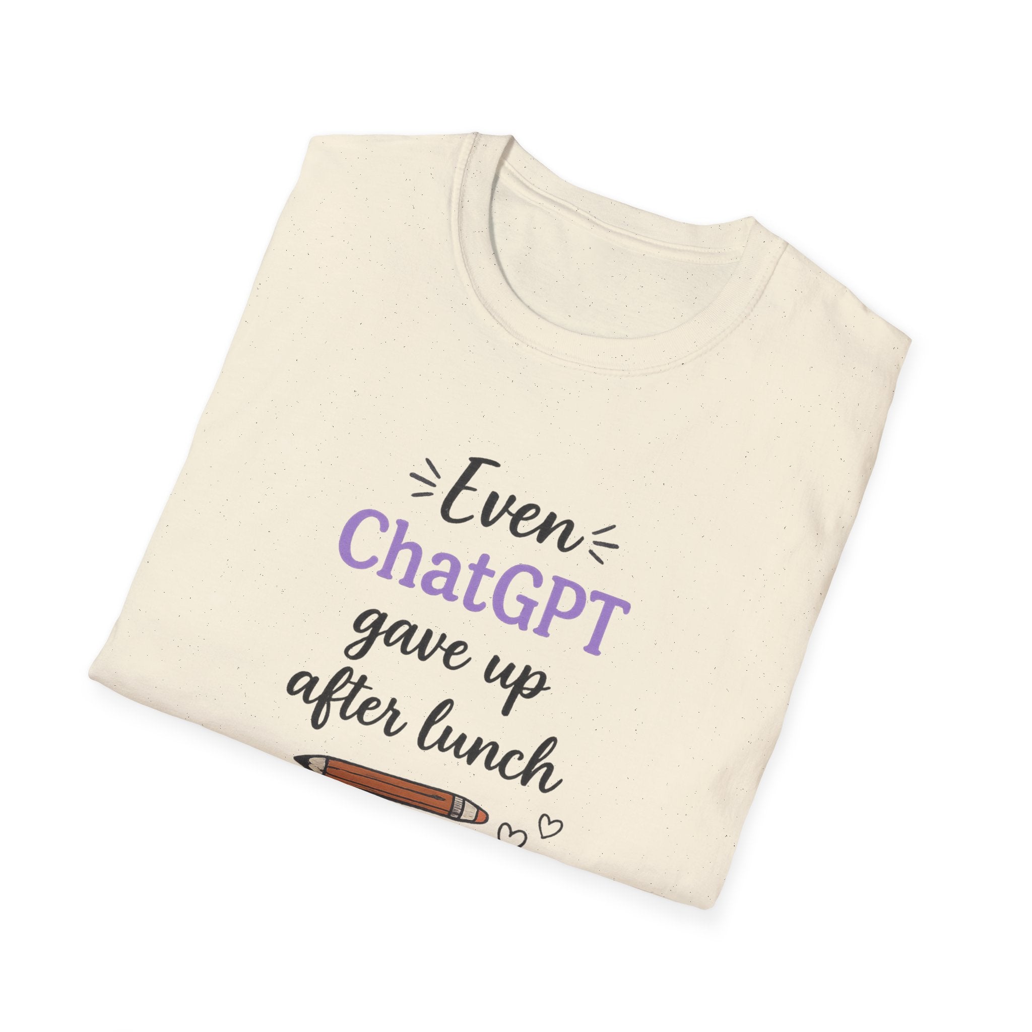 ChatGPT Gave Up T-shirt