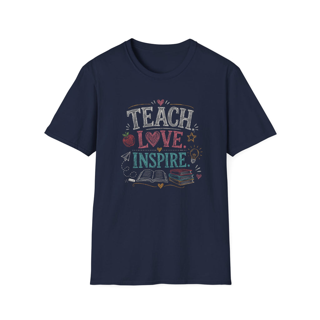 Teach Love Inspire T-shirt