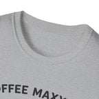 Coffee Maxxing T-shirt