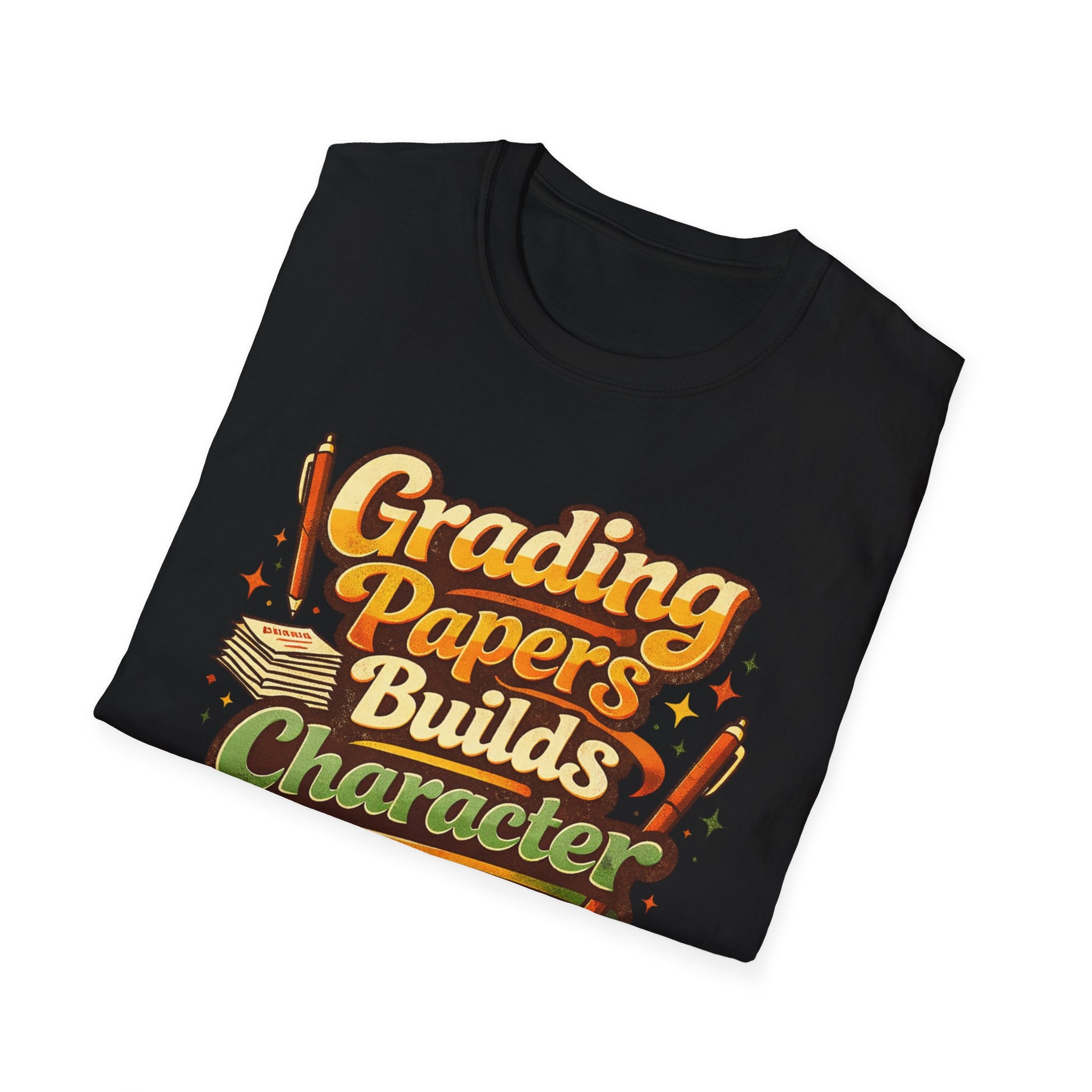Grading Papers Builds Character T-shirt