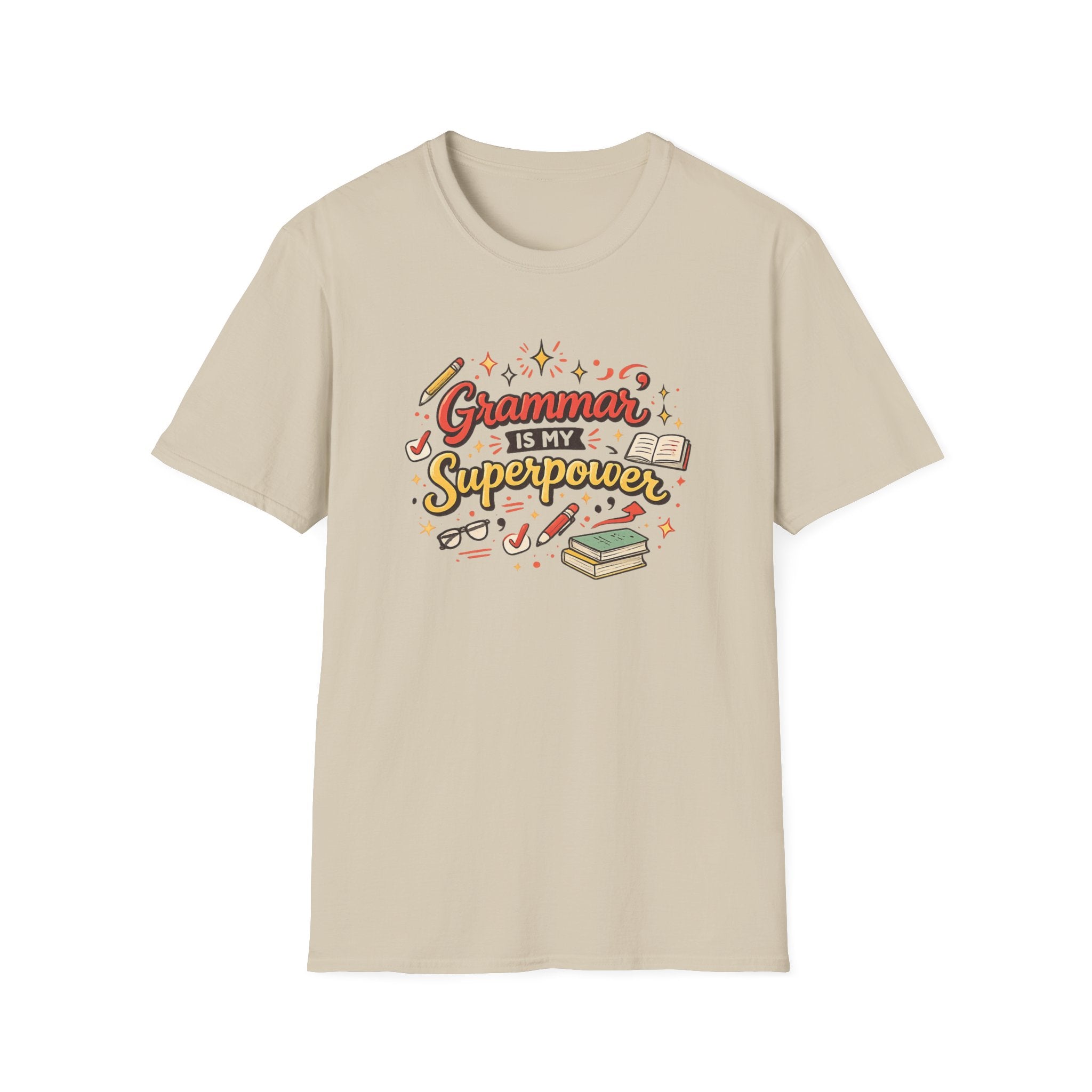 Grammar is my Superpower T-shirt