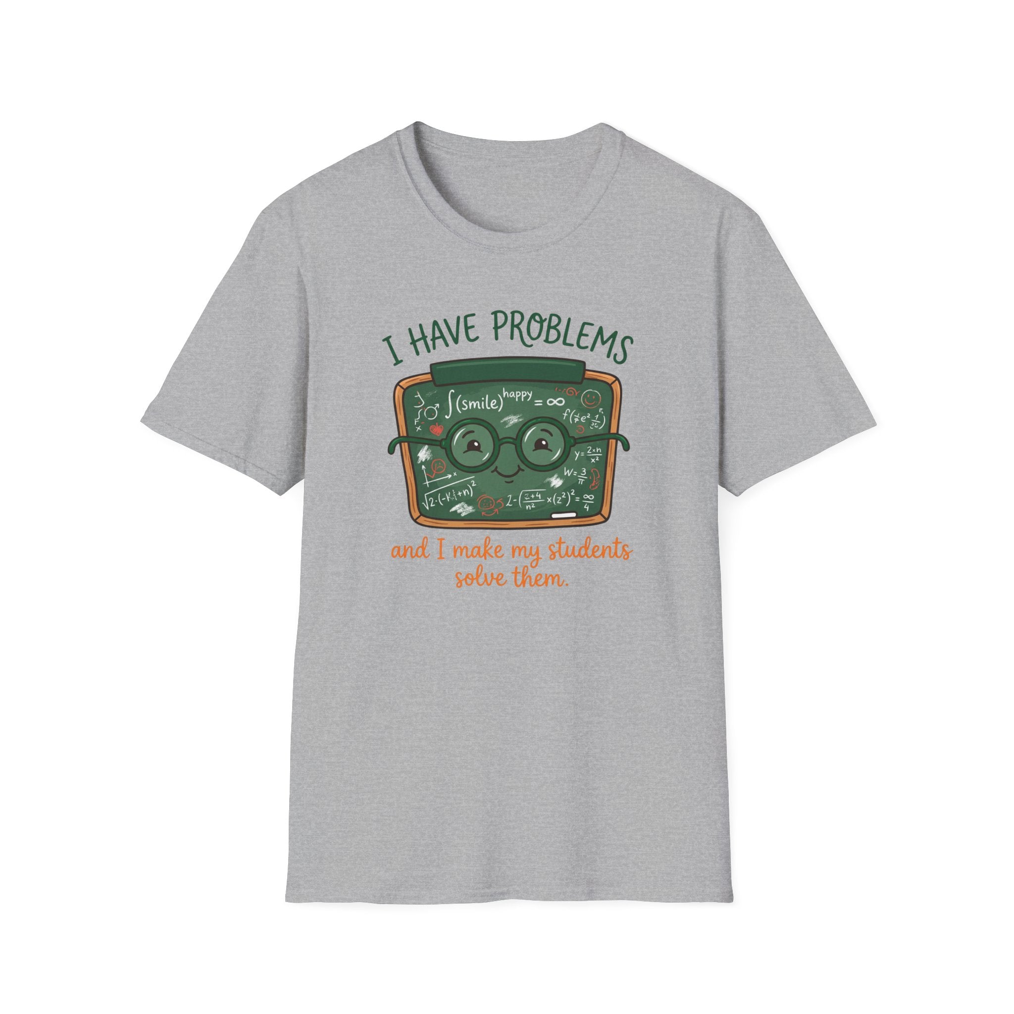 I Have Problem T-shirt