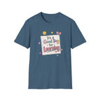 Good Day T-shirt