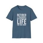 Retired Teacher T-shirt