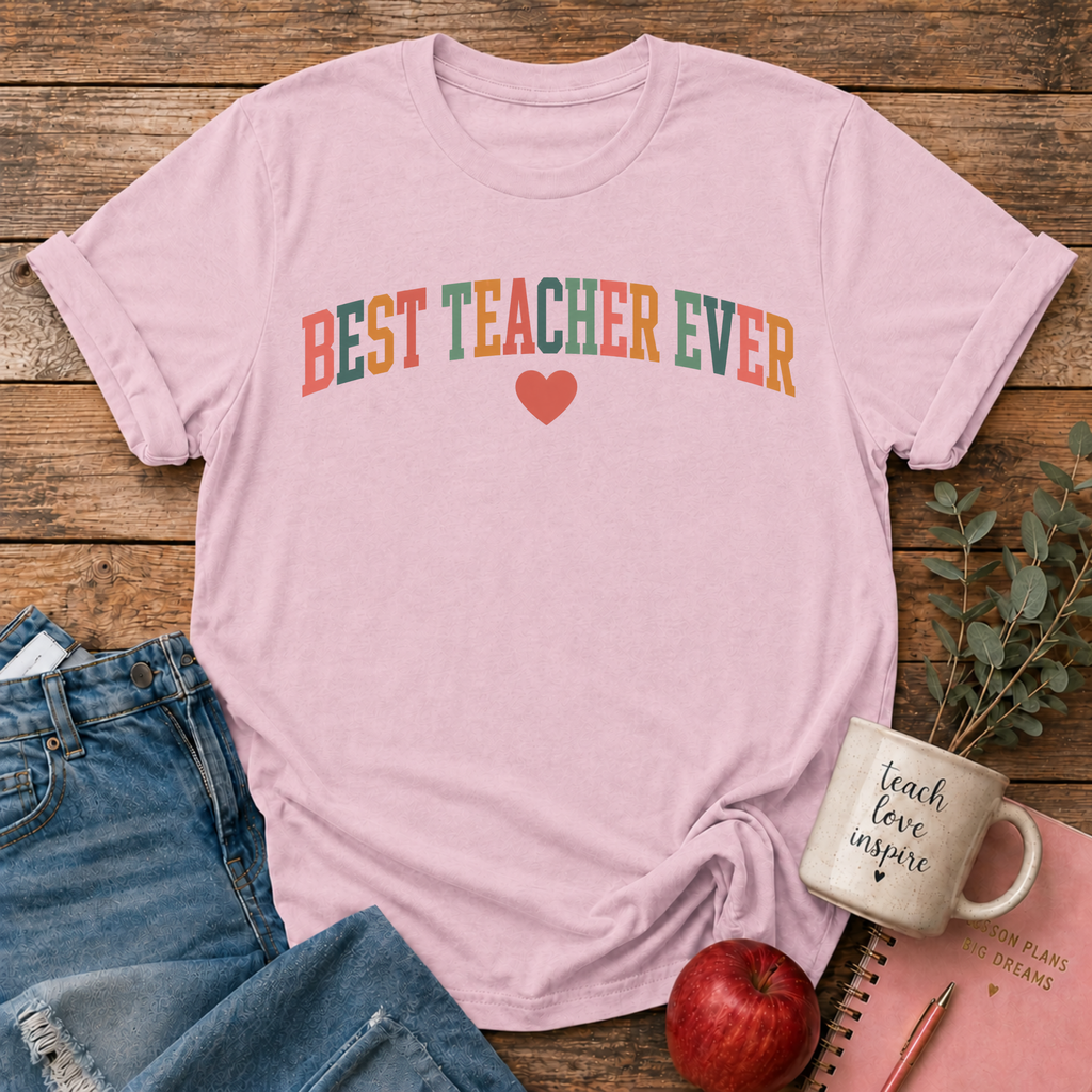 Best Teacher Ever T-shirt