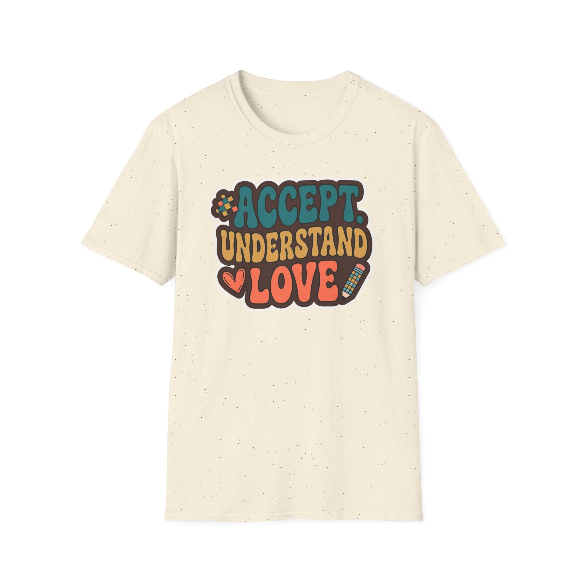 Accept Understand Love T-shirt