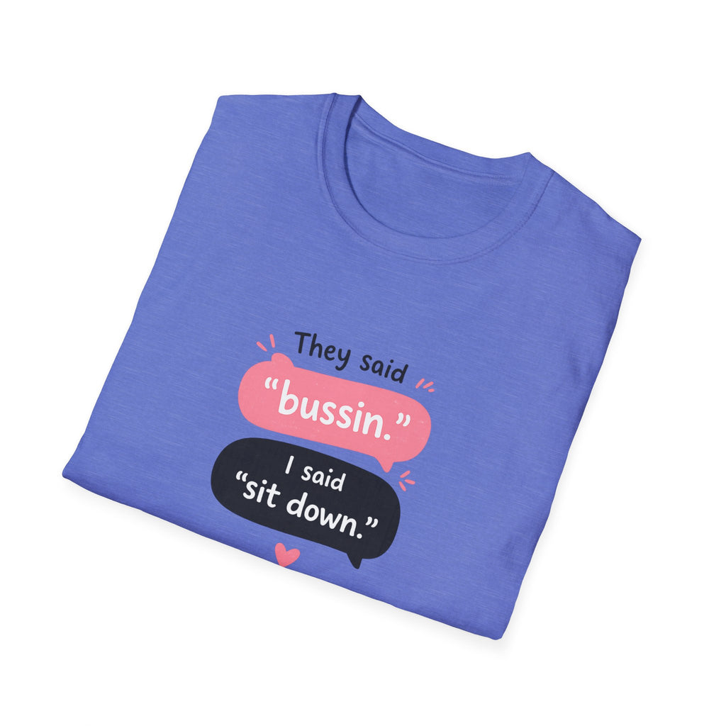 Bussin Teacher T-shirt