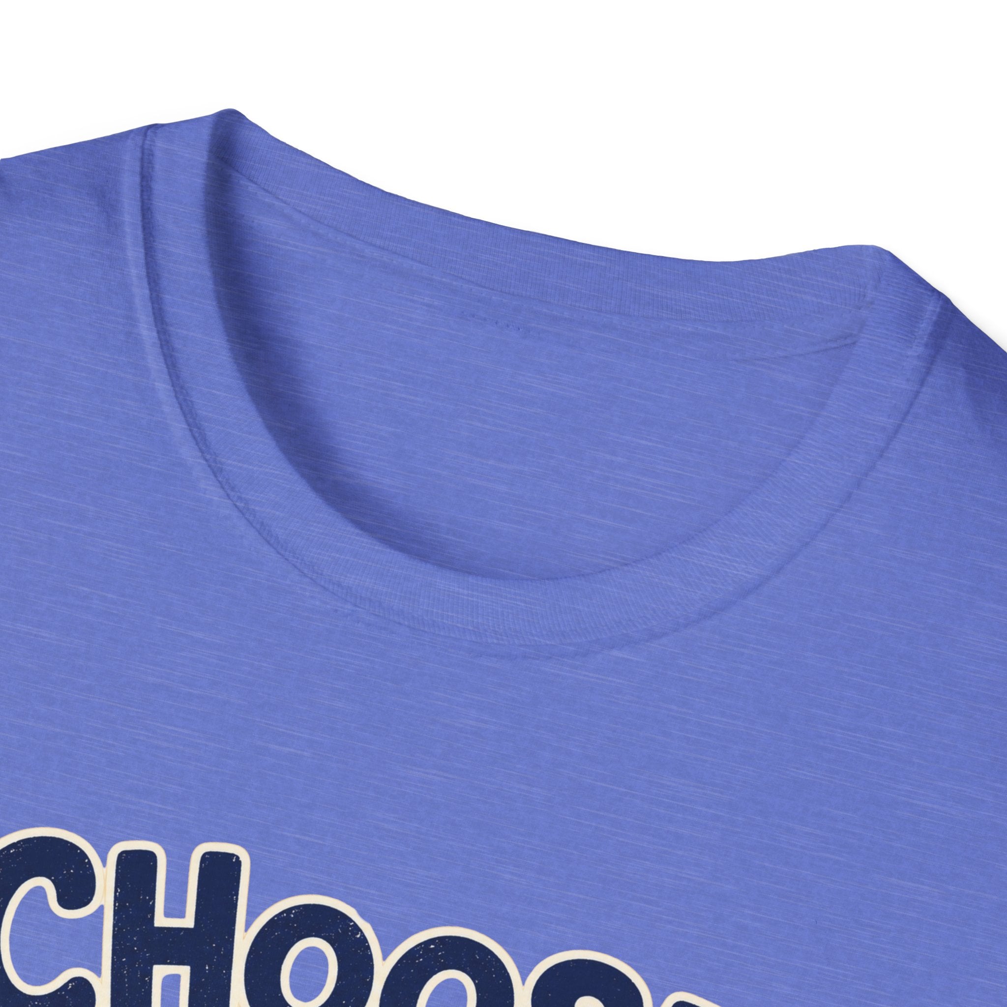 Choose To Include T-shirt