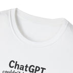 AI Can't Handle T-shirt