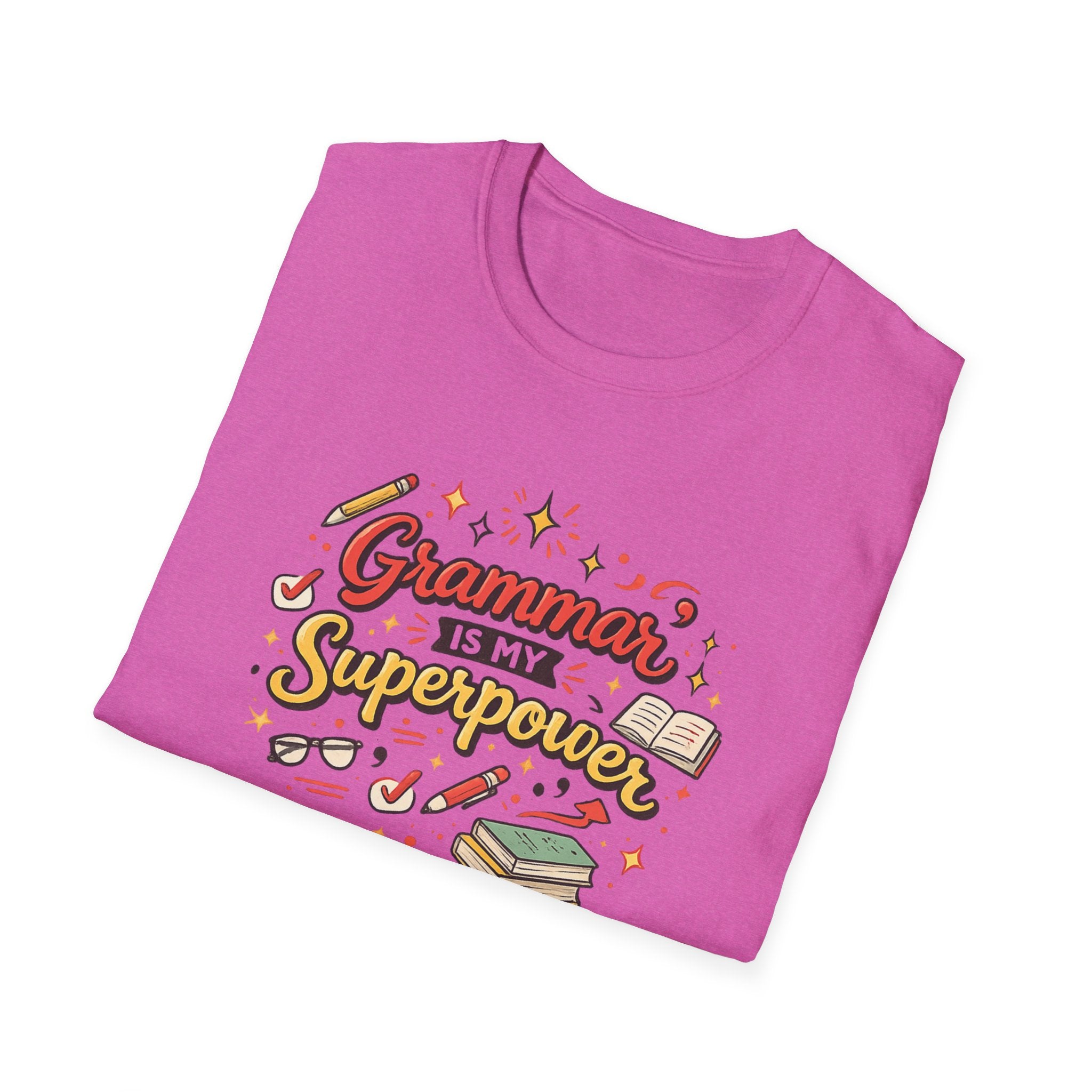Grammar is my Superpower T-shirt