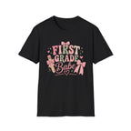 First Grade Babe T-shirt