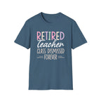 Retired Teacher T-shirt