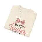 In My Teacher Era T-shirt