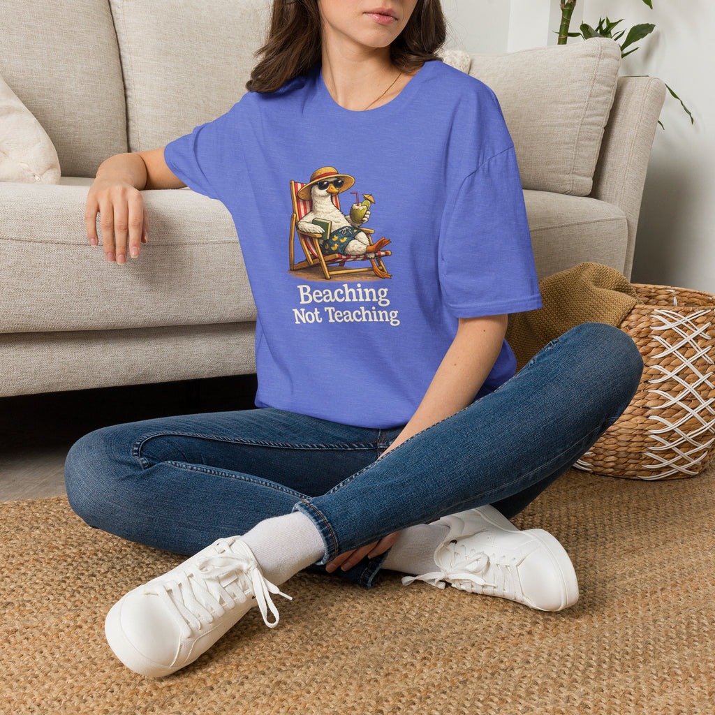 Beaching Not Teaching T-shirt