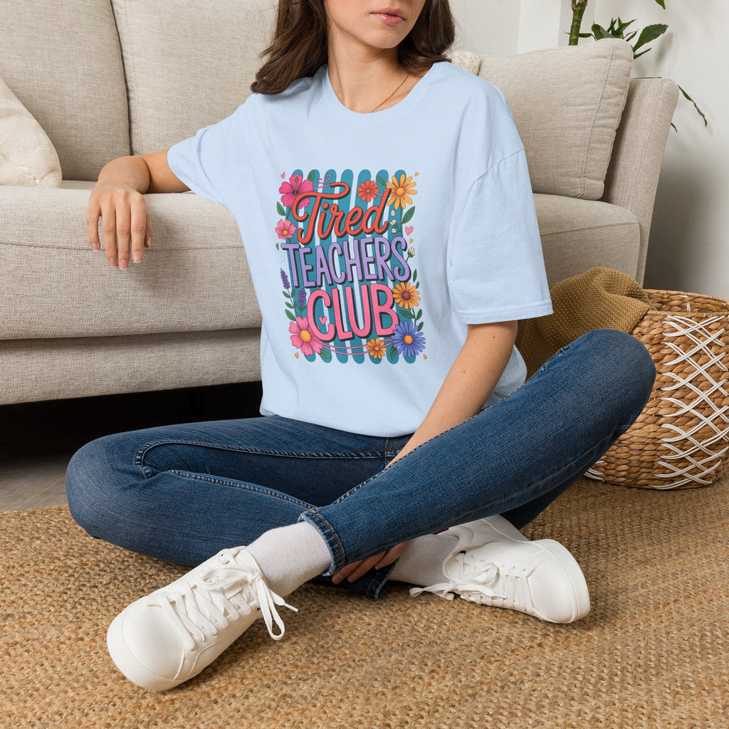 Tired Teachers Club T-shirt