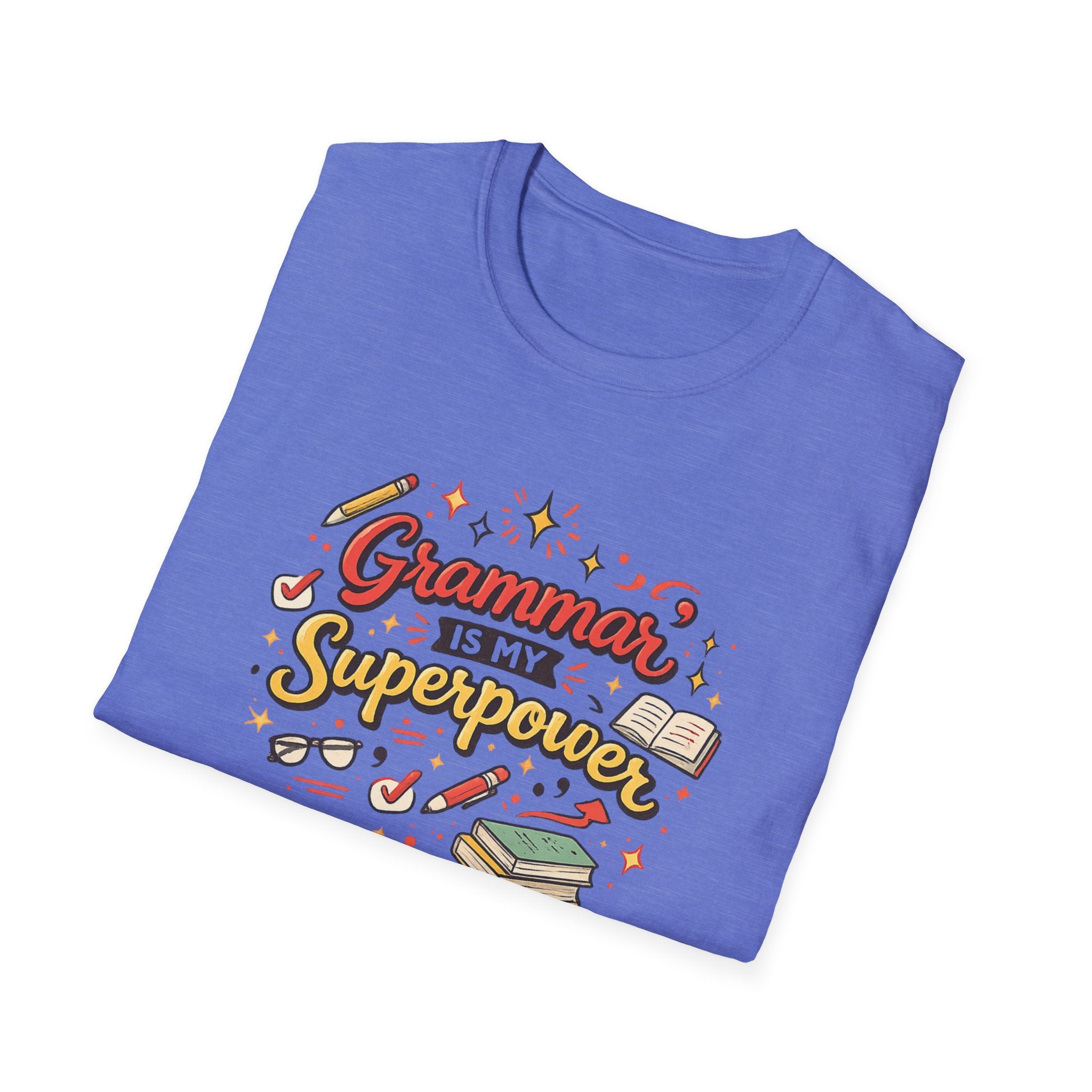 Grammar is my Superpower T-shirt