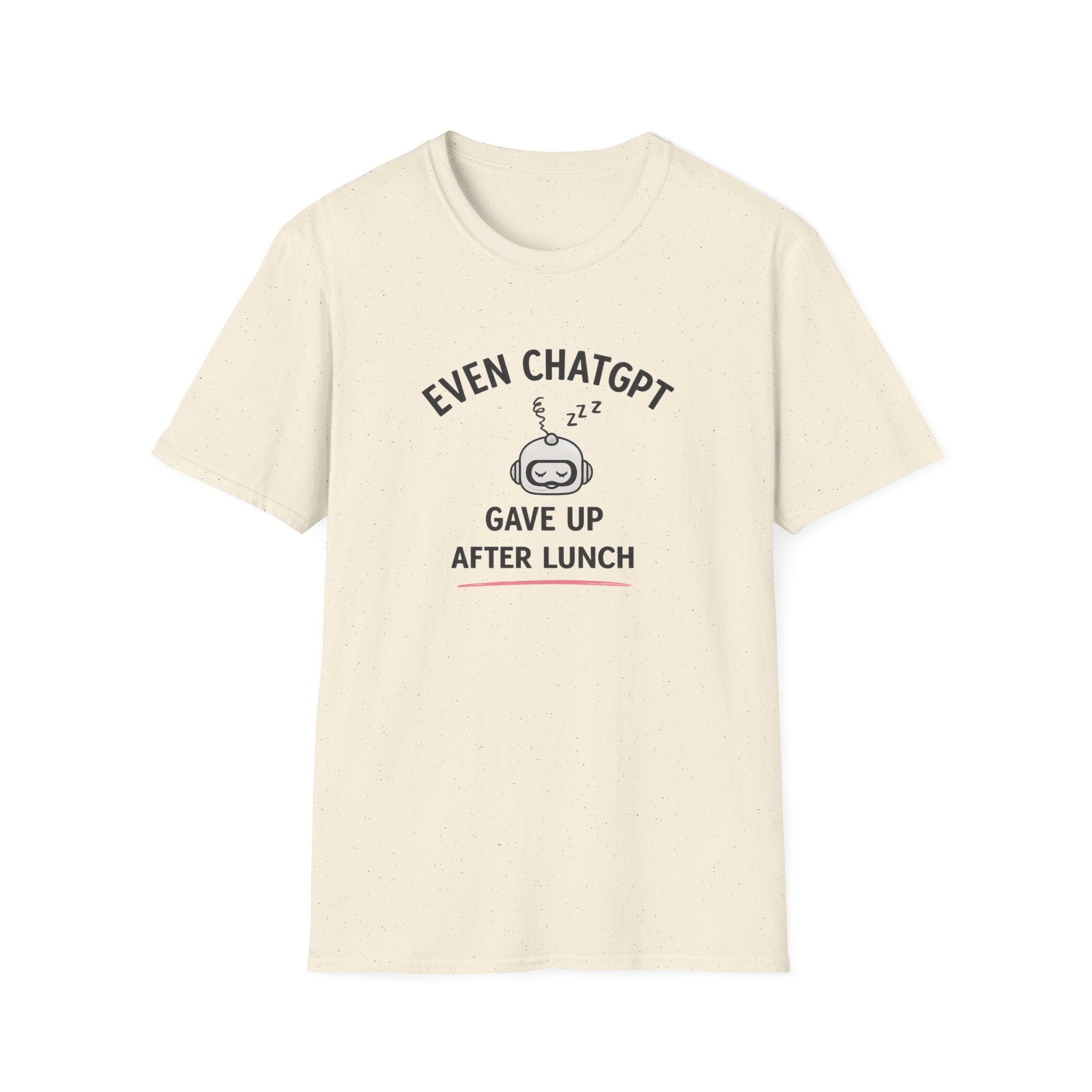 ChatGPT Gave Up T-shirt
