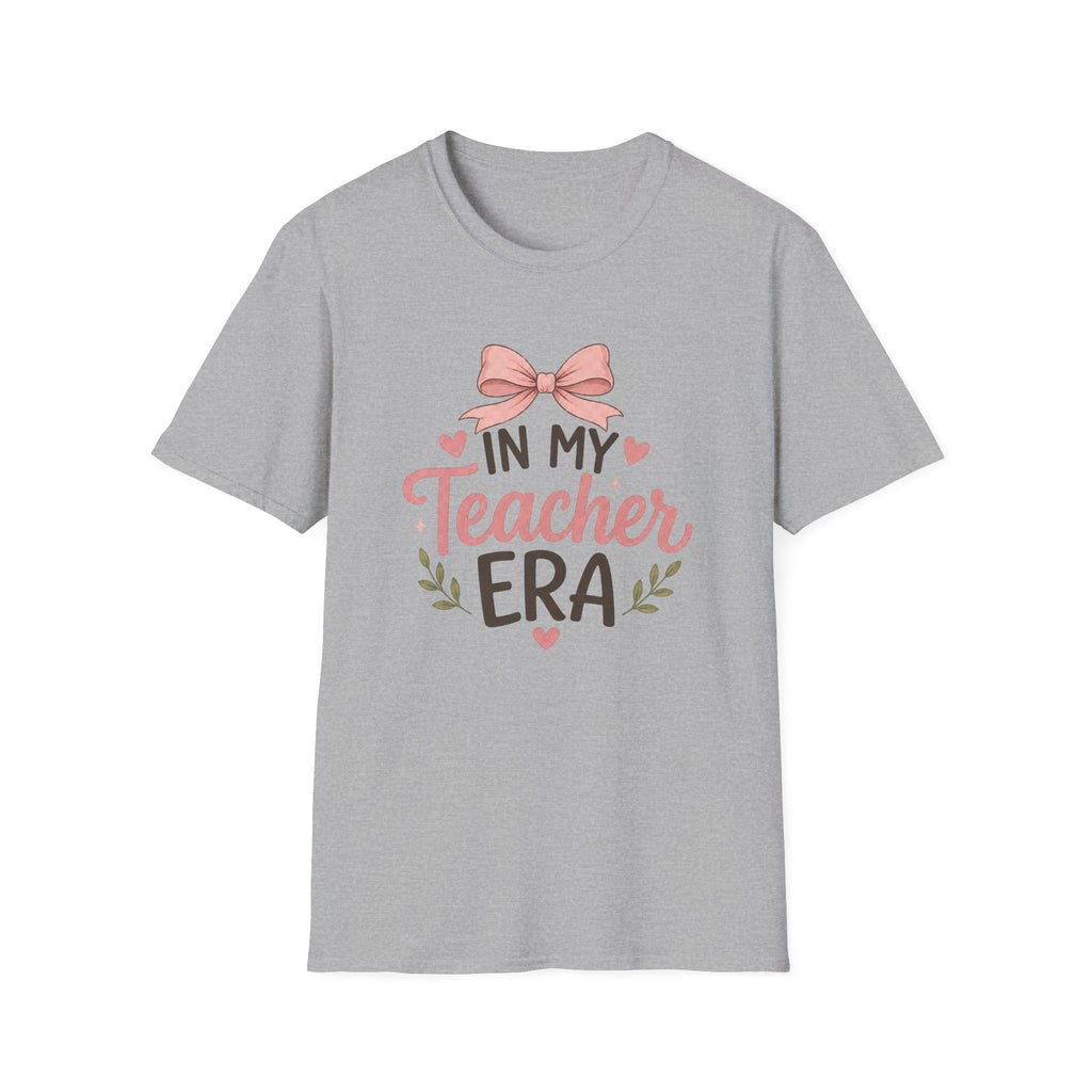 In My Teacher Era T-shirt