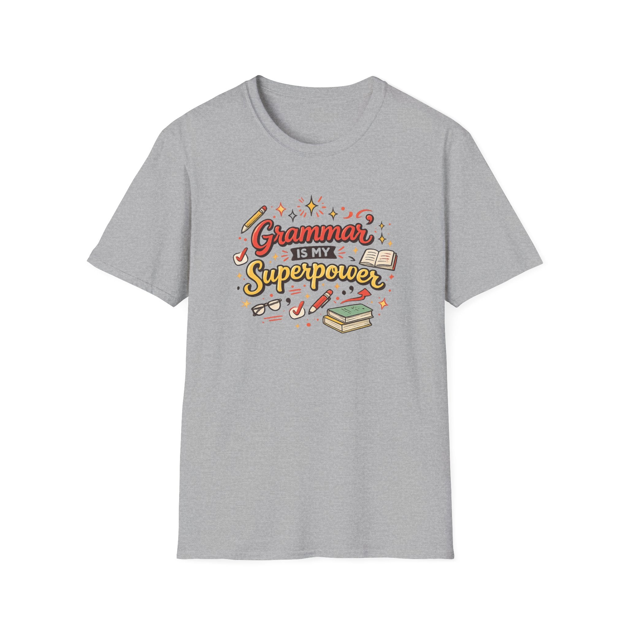 Grammar is my Superpower T-shirt