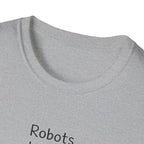 Robots Don't Do Carpool T-shirt