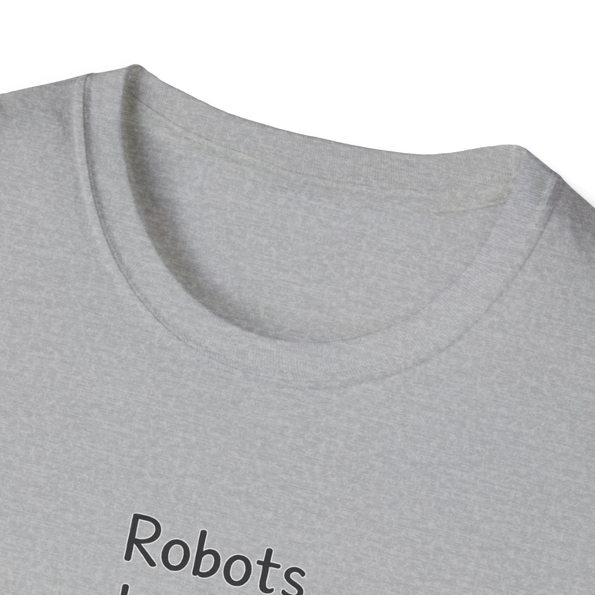Robots Don't Do Carpool T-shirt