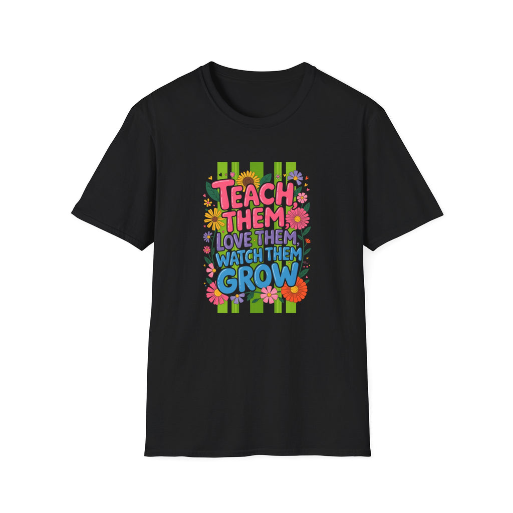 Teach Love Grow T-shirt