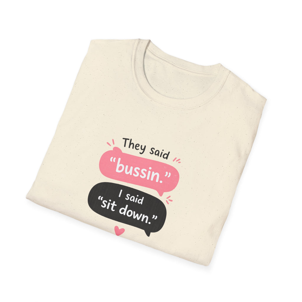 Bussin Teacher T-shirt