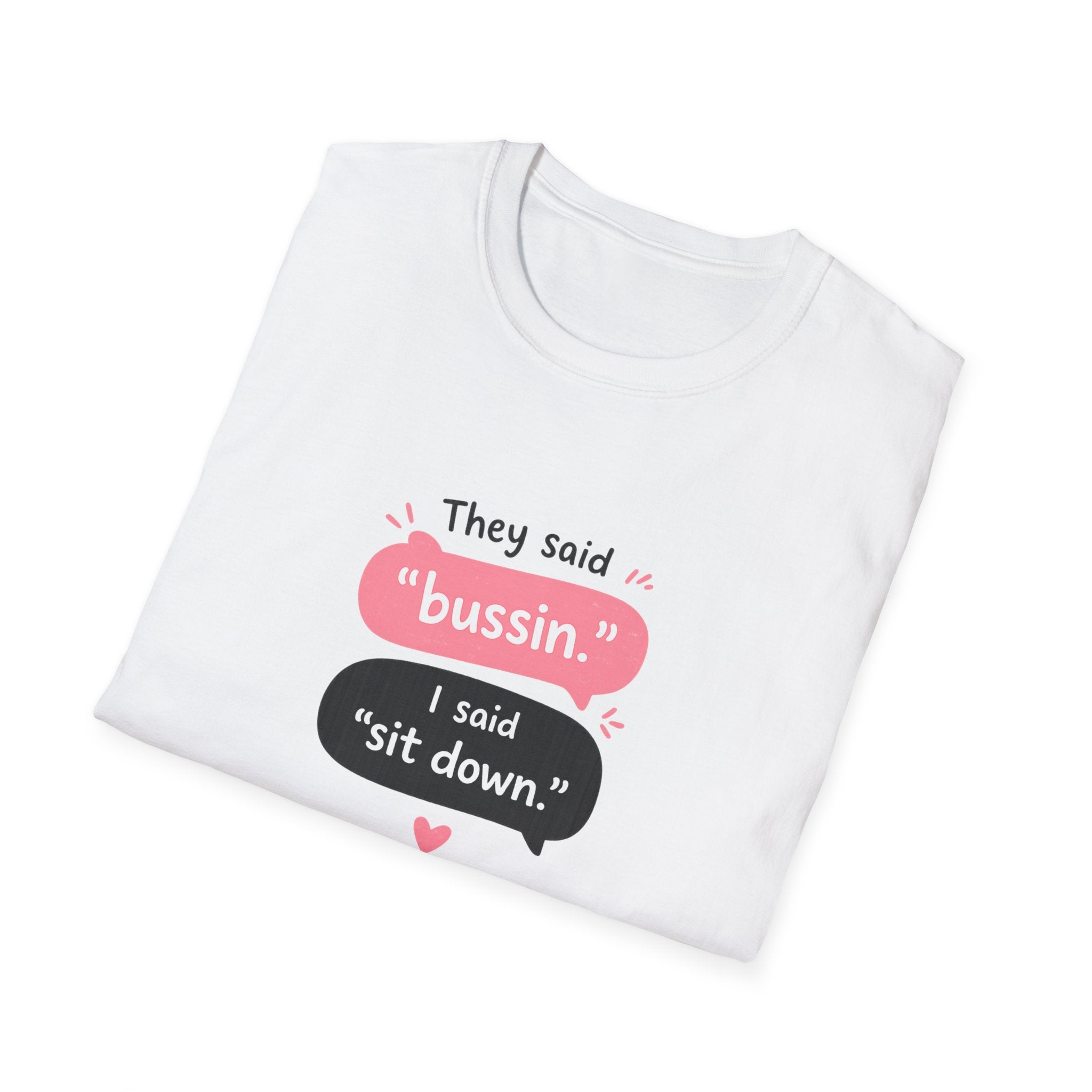 Bussin Teacher T-shirt