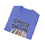 Choose To Include T-shirt