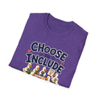 Choose To Include T-shirt