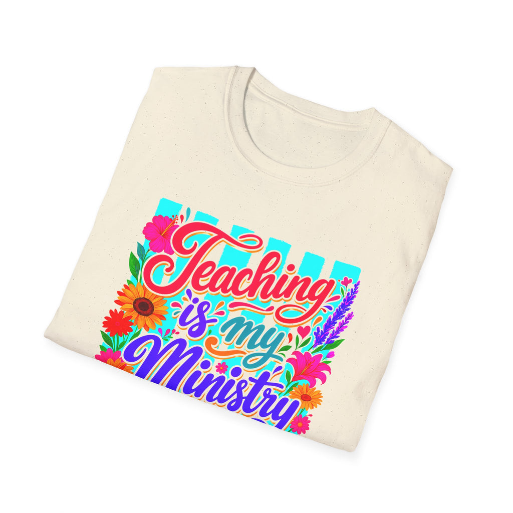 Teaching is my Ministry T-shirt