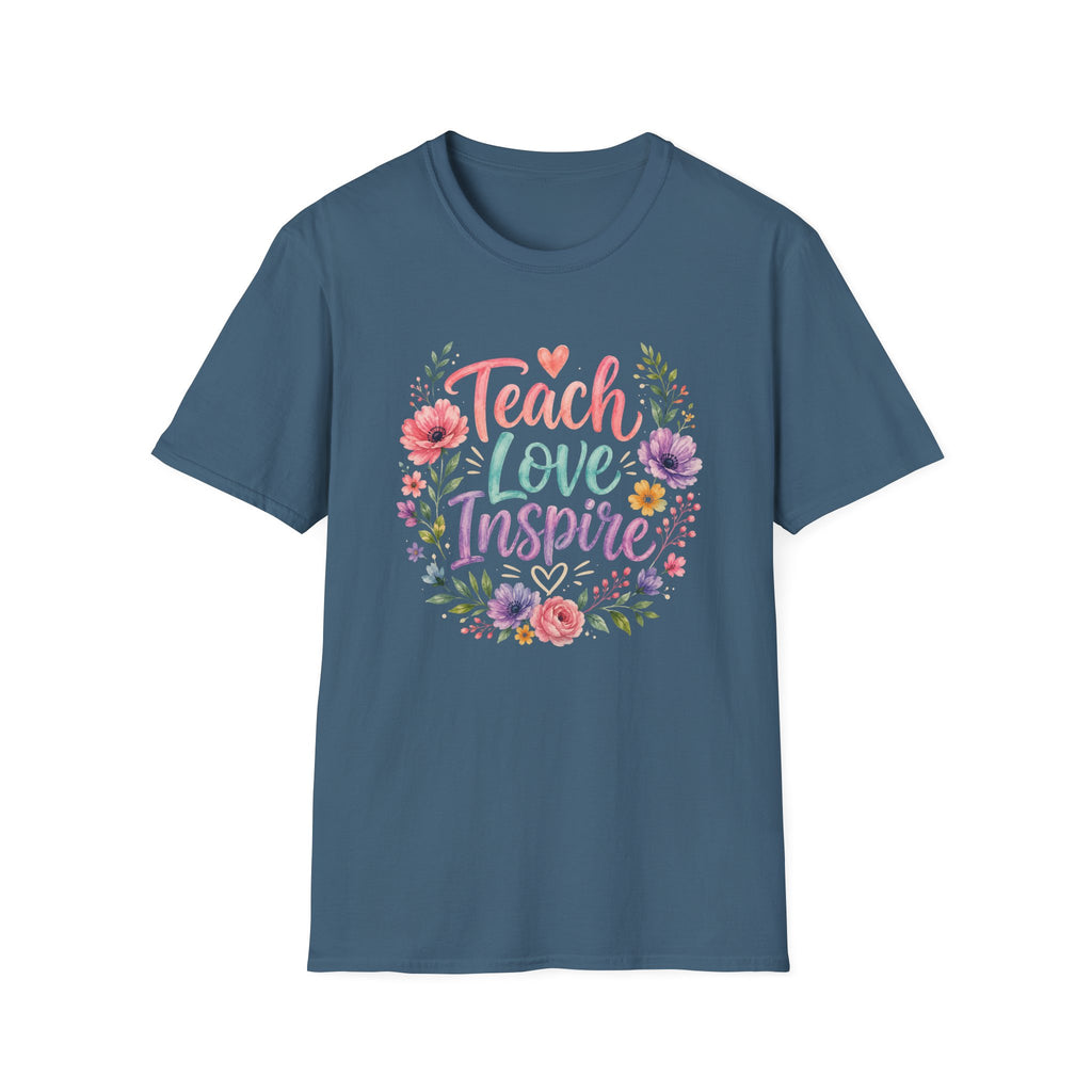 Teach Love Inspire T-shirt
