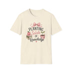 Planting Seeds T-shirt