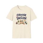 Choose To Include T-shirt