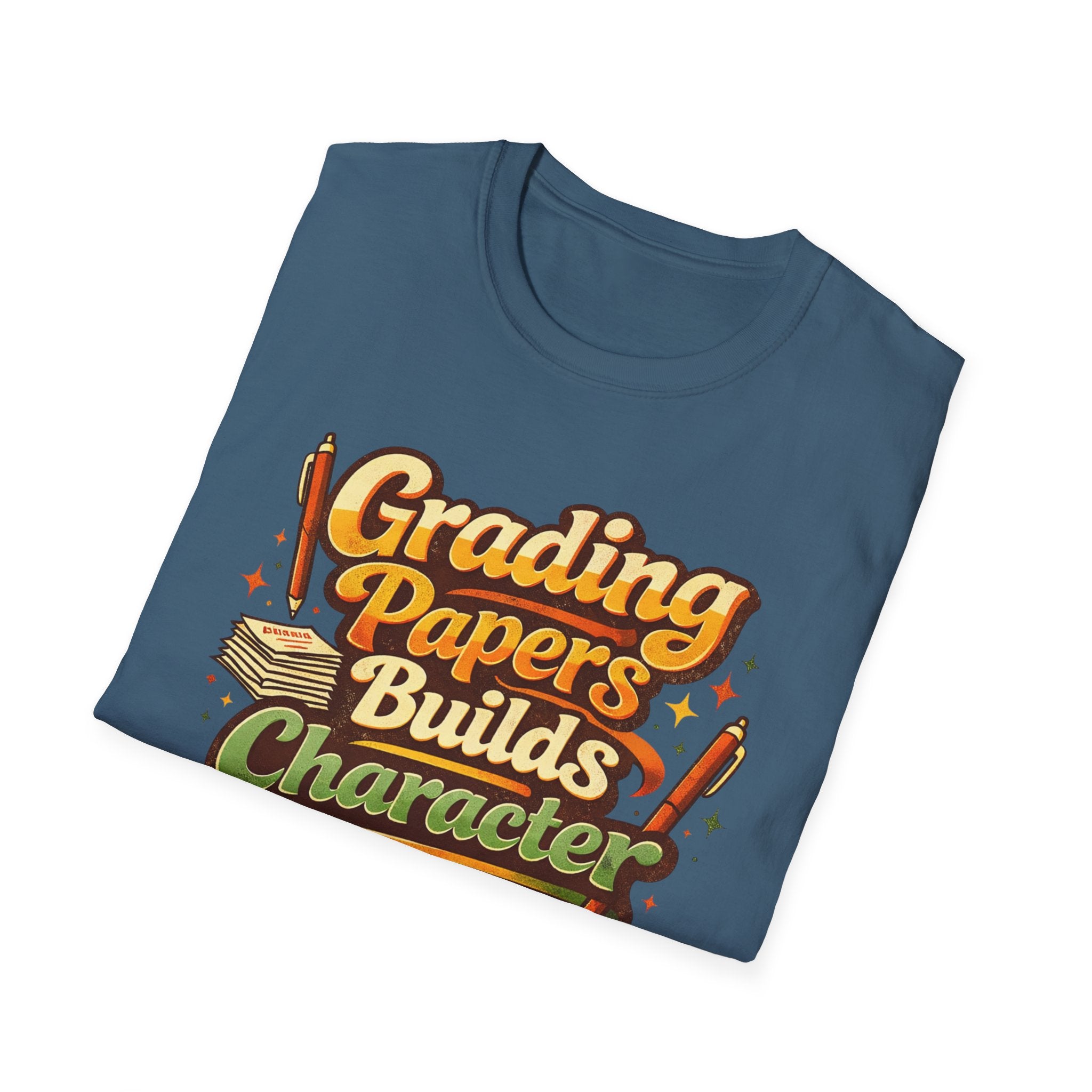 Grading Papers Builds Character T-shirt