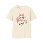 In My Teacher Era T-shirt