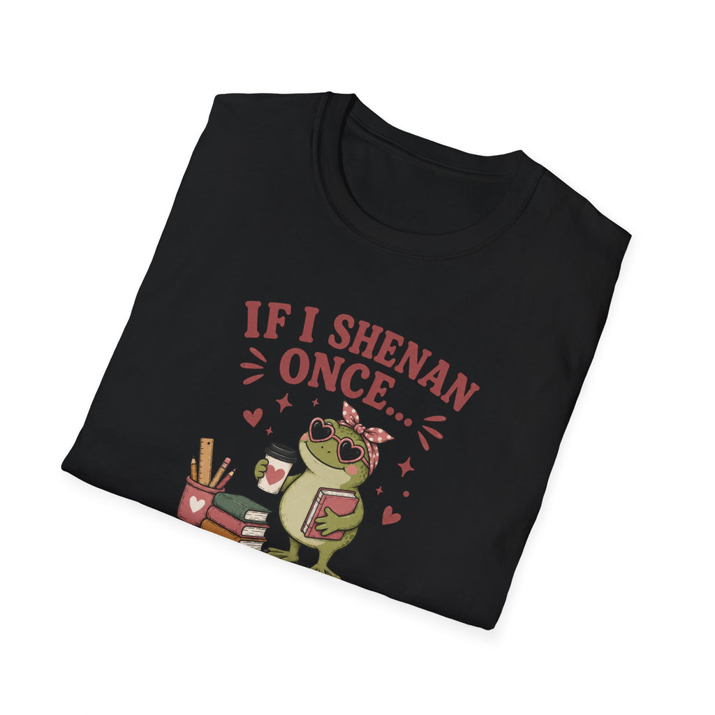 Funny Shenanigan T-shirt