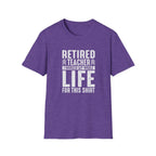 Retired Teacher T-shirt