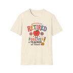 Retired Teacher T-shirt