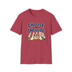 Choose To Include T-shirt